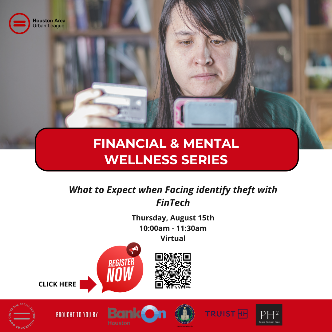 Financial & Mental Wellness Series (what to expect when facing identify theft with FinTech)