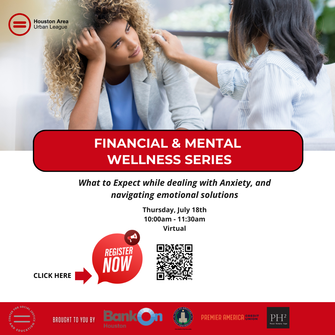 Financial & Mental Wellness Series (what to expect while dealing with anxiety, and navigating emotional solutions)