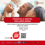 Financial & Mental Wellness Series (what to expect at beginning of life financial health and wellness of children)