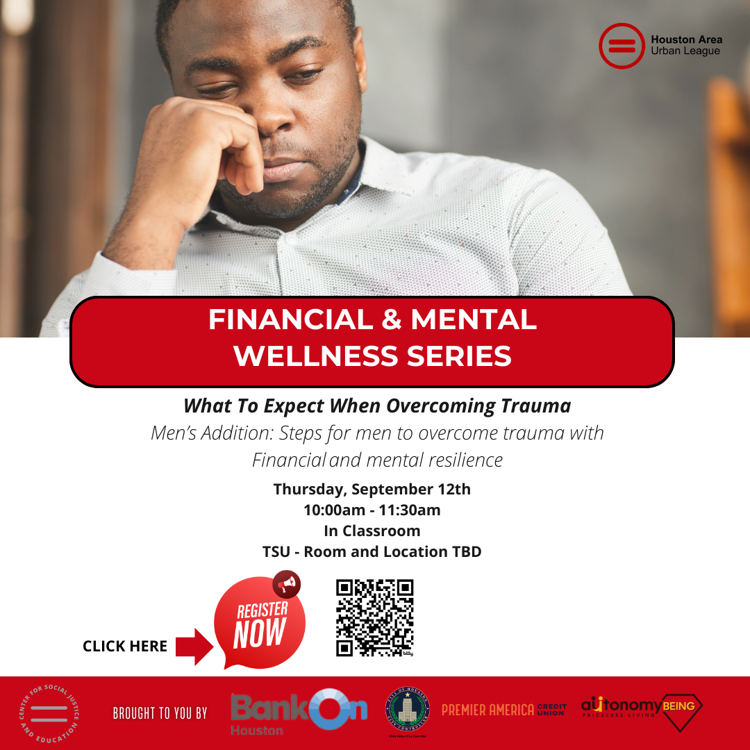 Financial & Mental Wellness Series (what to expect when overcoming trauma)